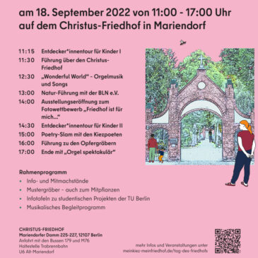 Tag des Friedhofs 2022 am 18. September 2022 von 11.00 – 17.00 Uhr auf dem Christus-Friedhof in Mariendorf